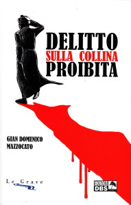 COPERTINA DELITTO SULLA COLLINA PROIBITA